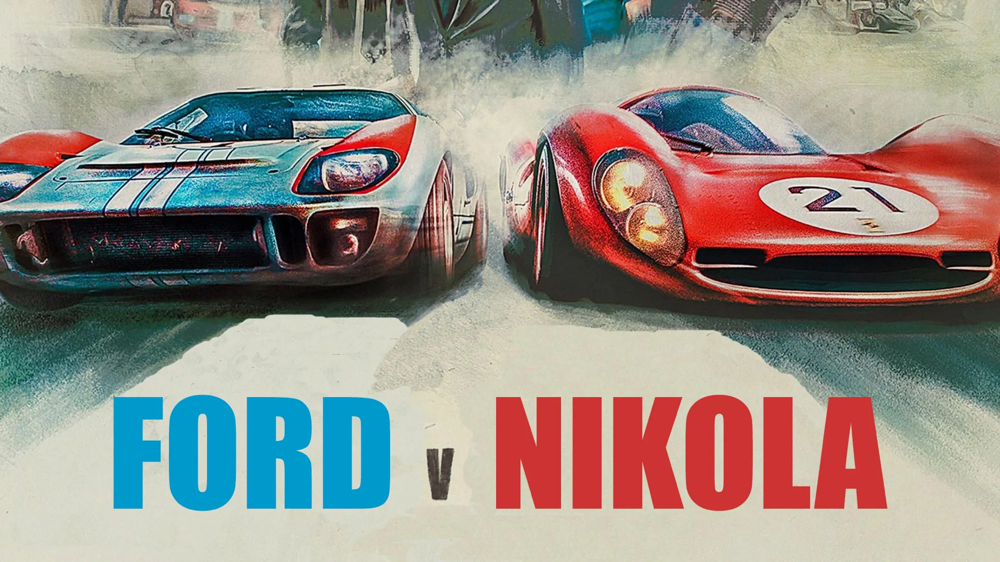 Ford v Nikola, in the style of the Ford v Ferrari movie poster.